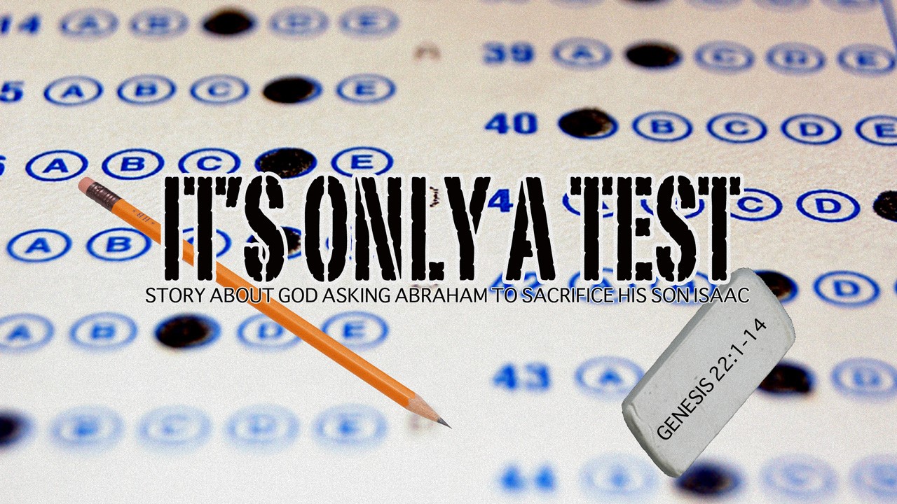 IT'S ONLY A TEST